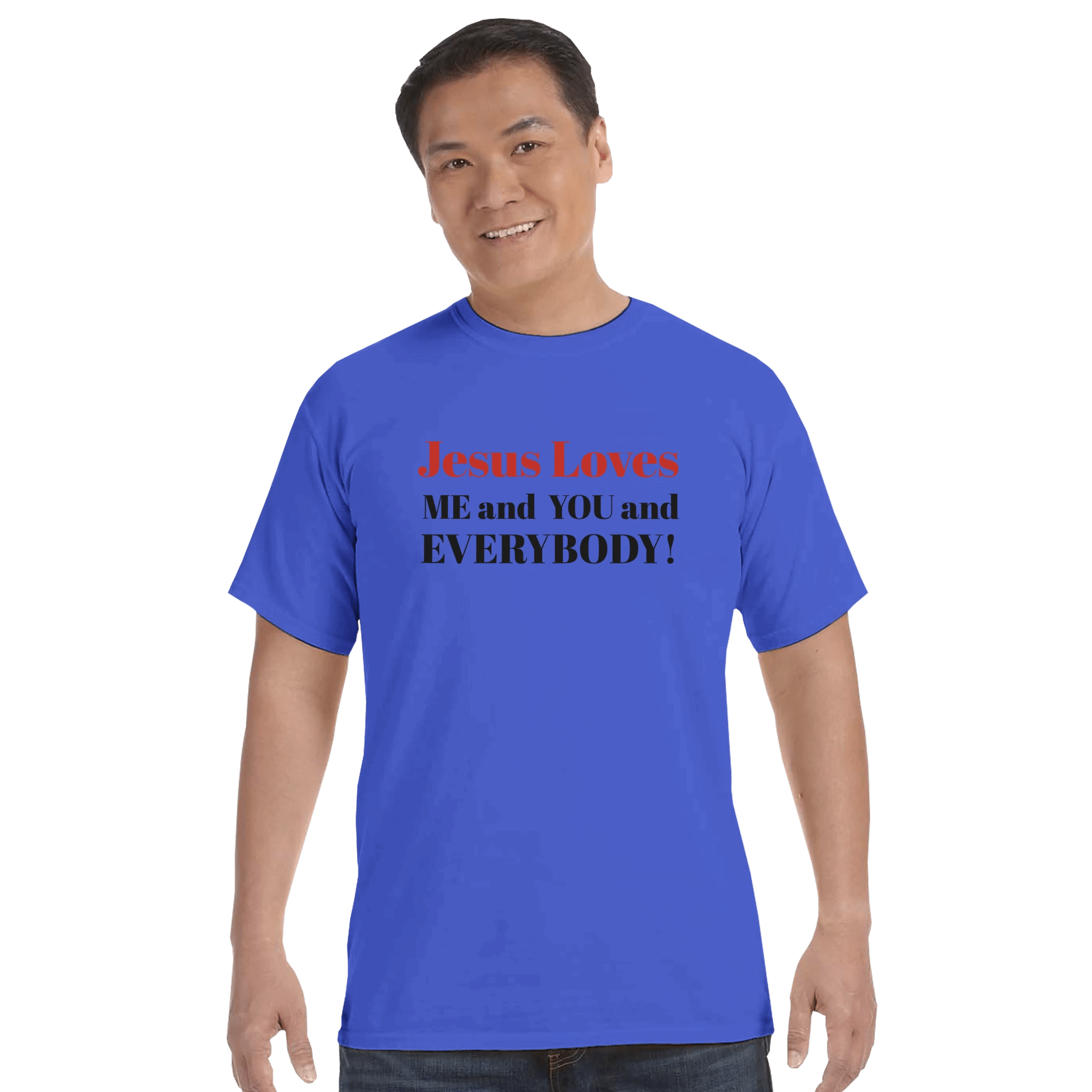 Jesus Loves Everybody Tee - BB's Tees and More