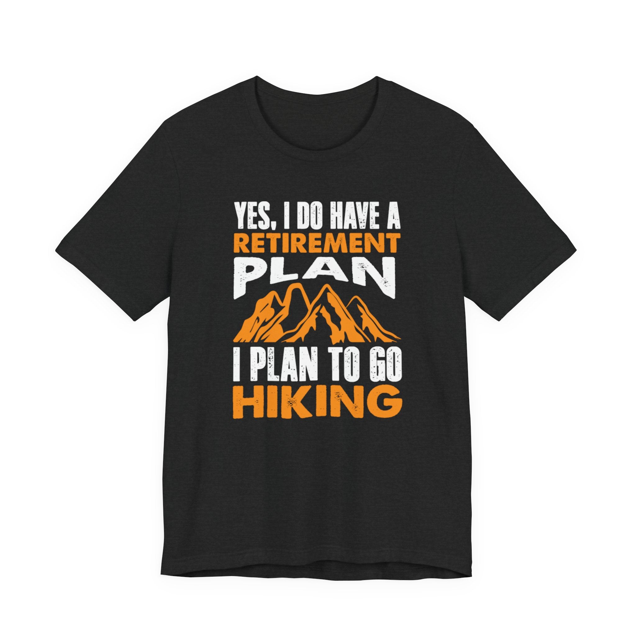 Lively Hiker’s Retirement Plan Tee - BB's Tees and More