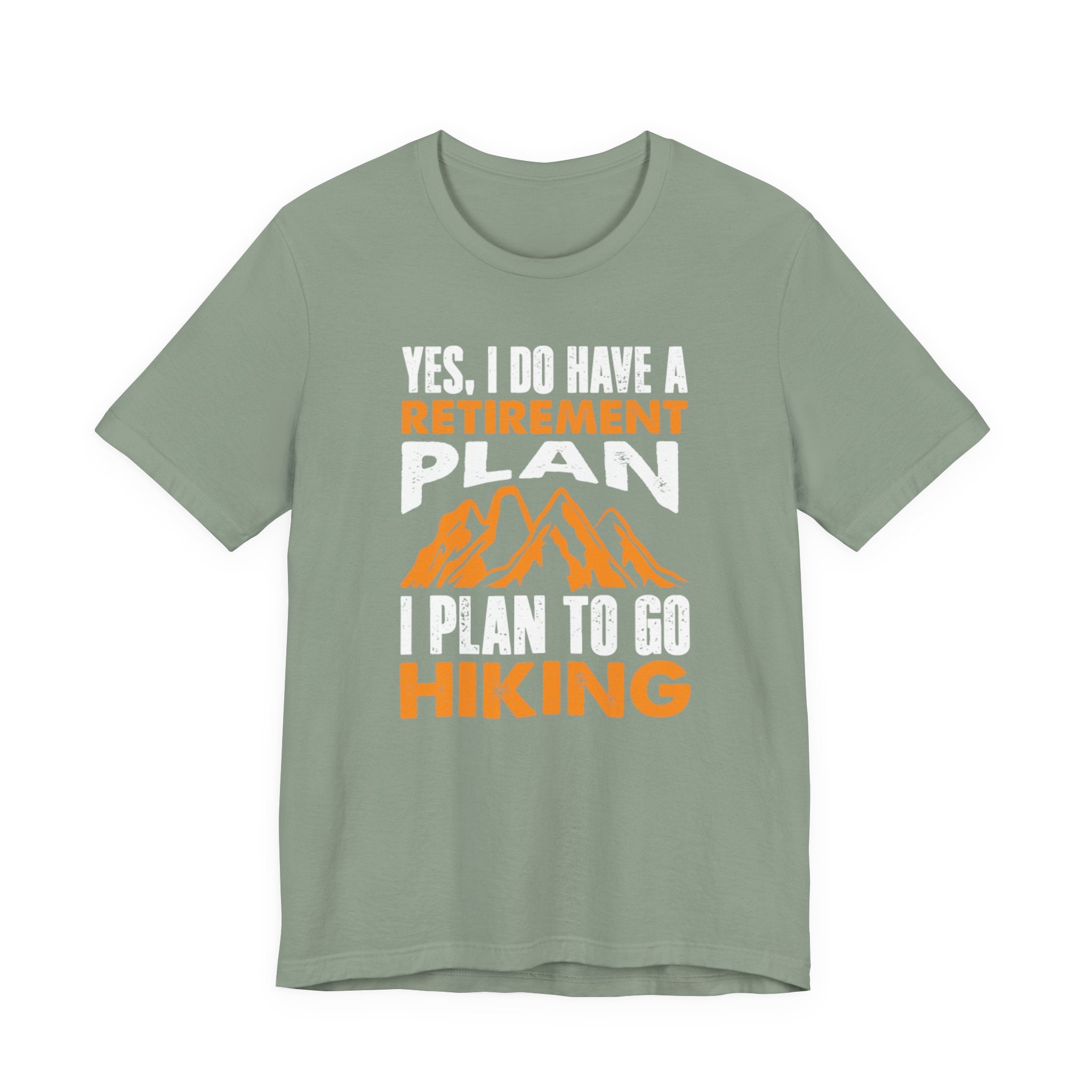 Lively Hiker’s Retirement Plan Tee - BB's Tees and More