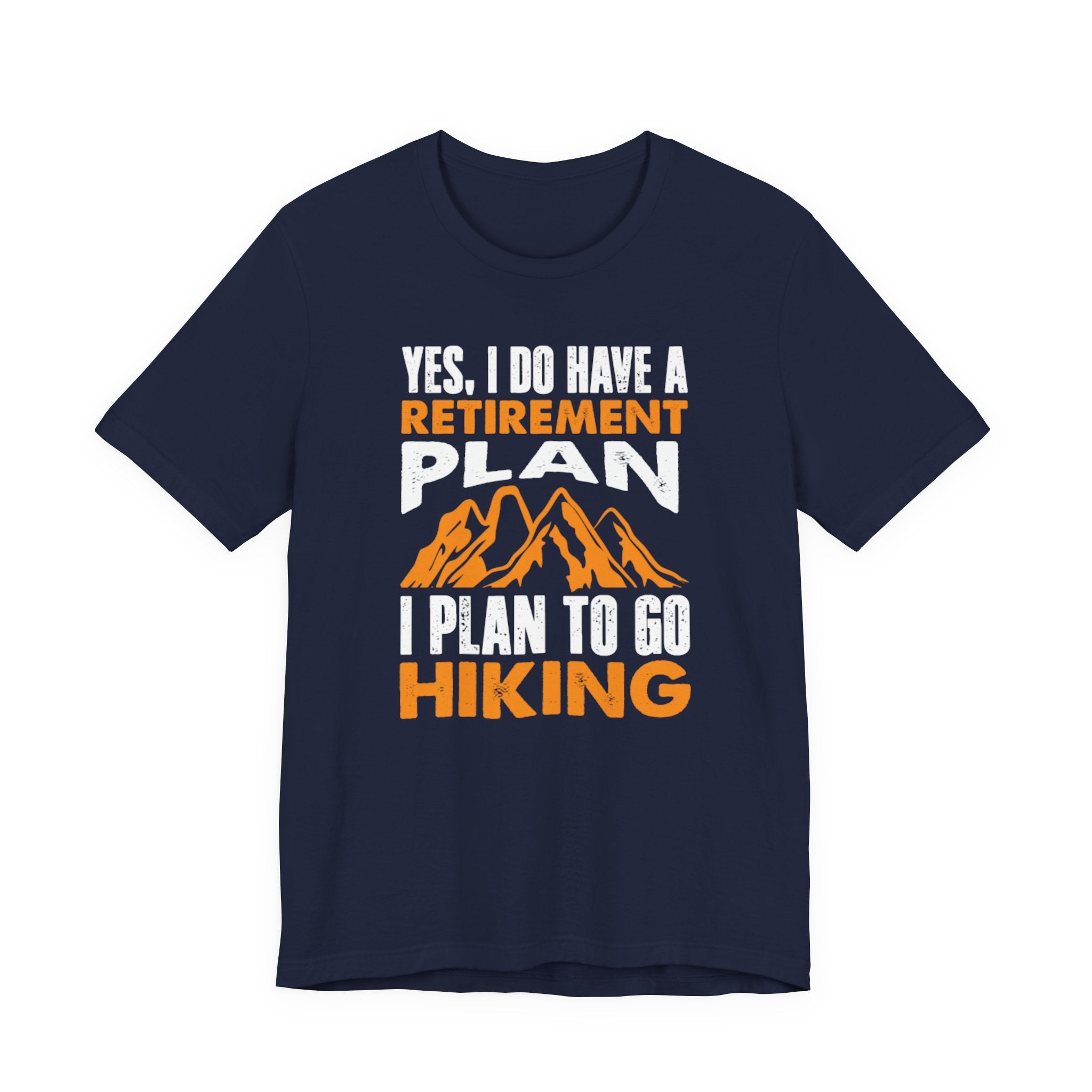 Lively Hiker’s Retirement Plan Tee - BB's Tees and More