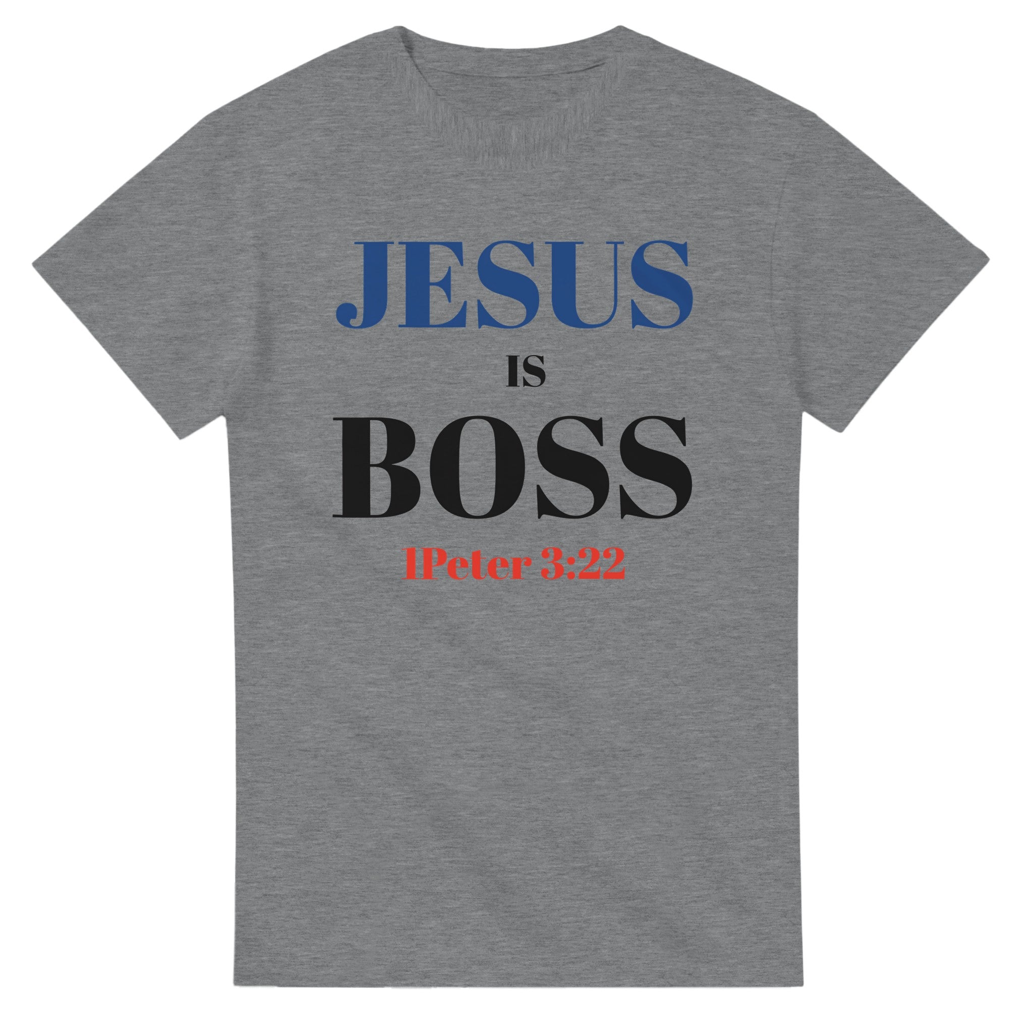 JESUS is BOSS Tee - BB's Tees and More
