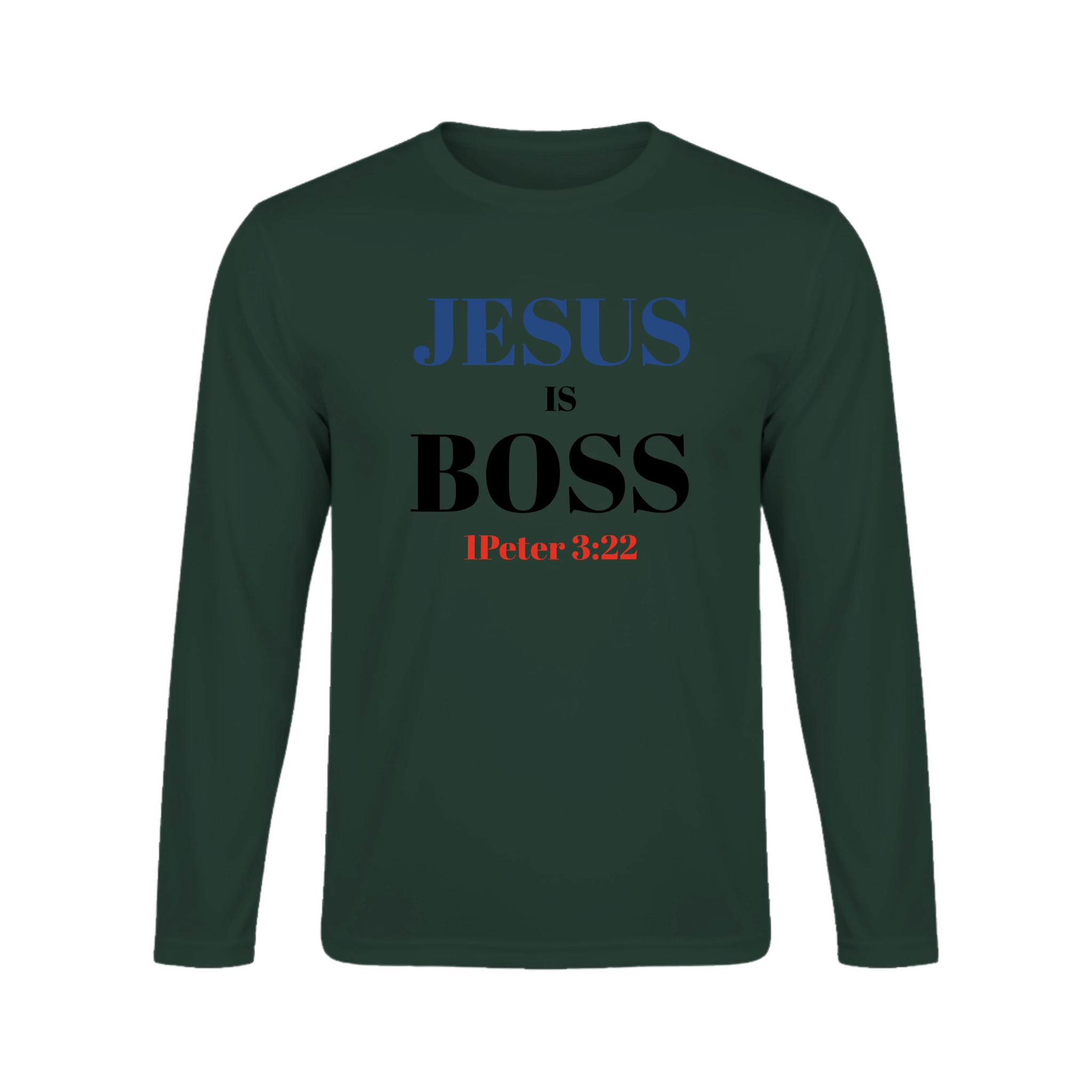 Jesus is Boss Long Sleeve T-Shirt - BB's Tees and More