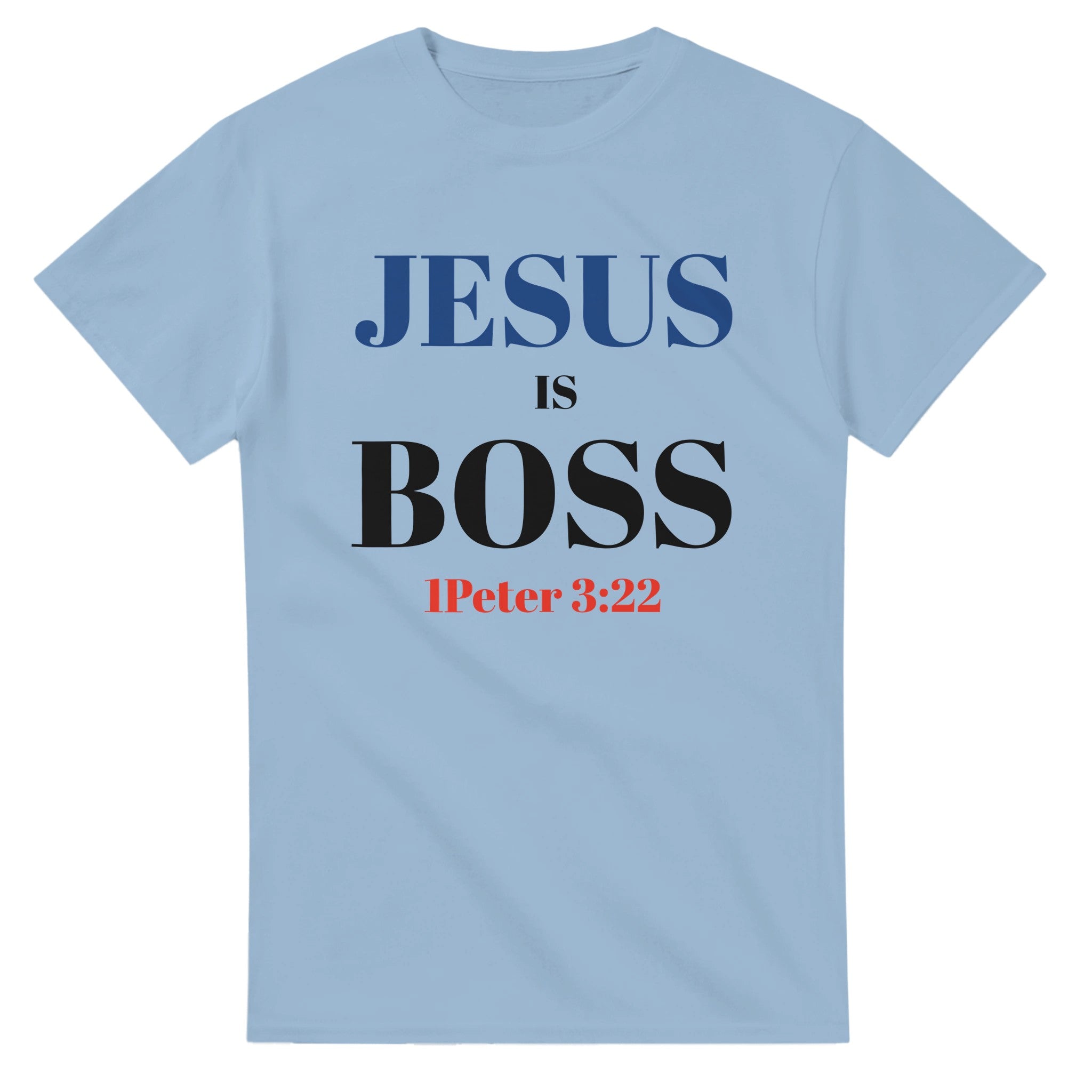 JESUS is BOSS Tee - BB's Tees and More