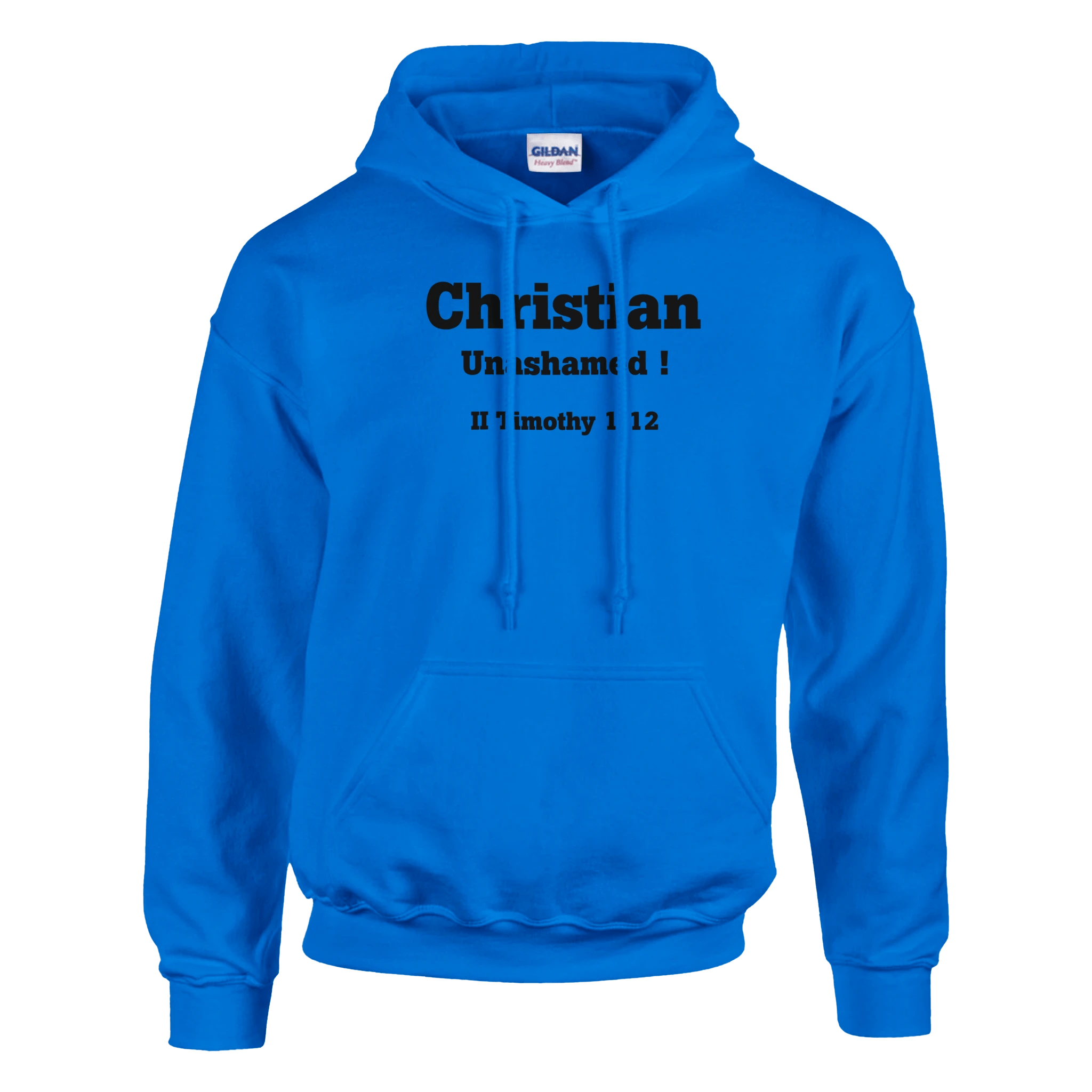 Christian Unashamed Hoodie - BB's Tees and More
