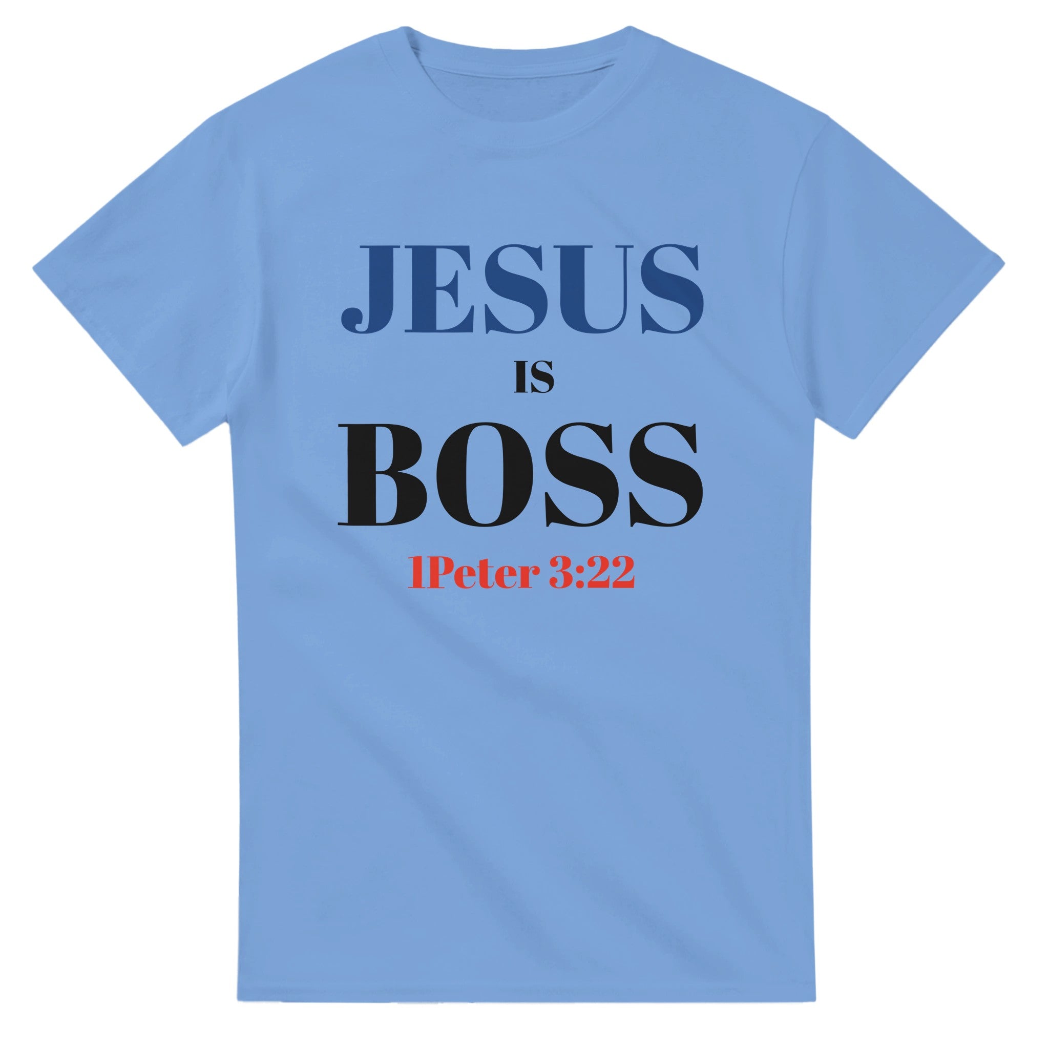 JESUS is BOSS Tee - BB's Tees and More