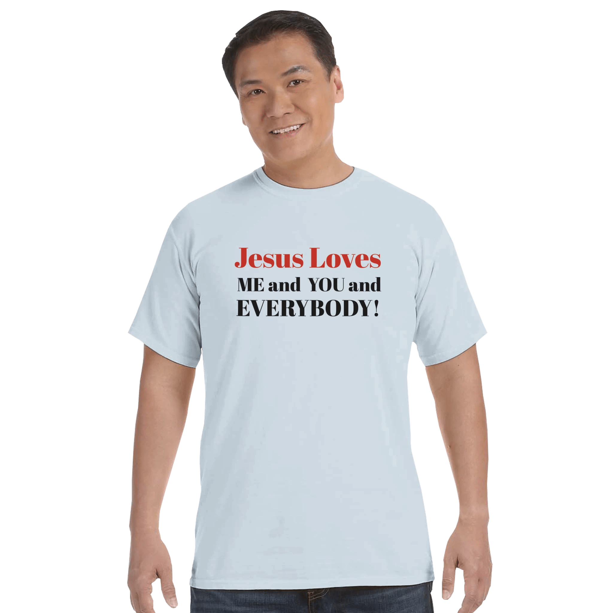 Jesus Loves Everybody Tee - BB's Tees and More