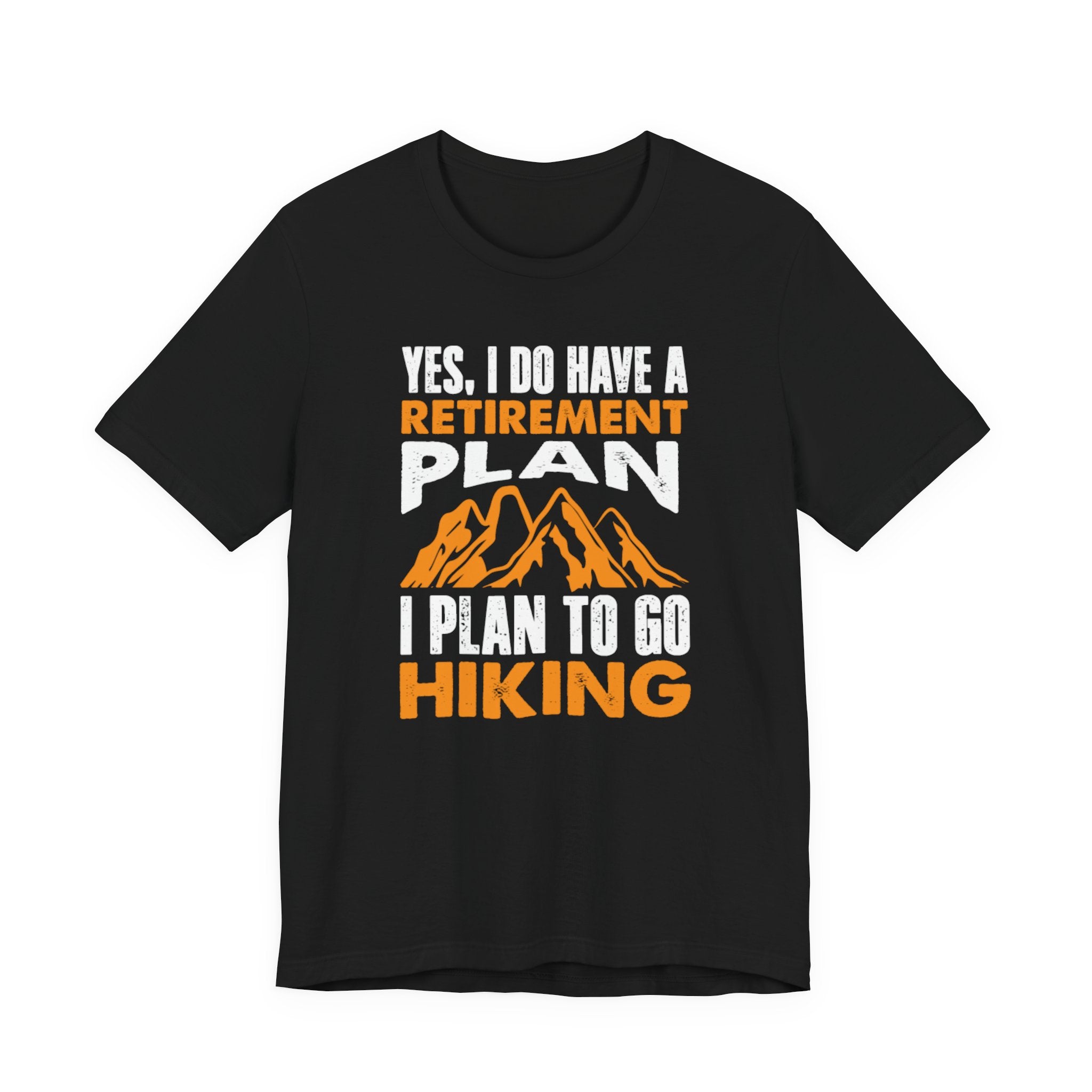 Lively Hiker’s Retirement Plan Tee - BB's Tees and More