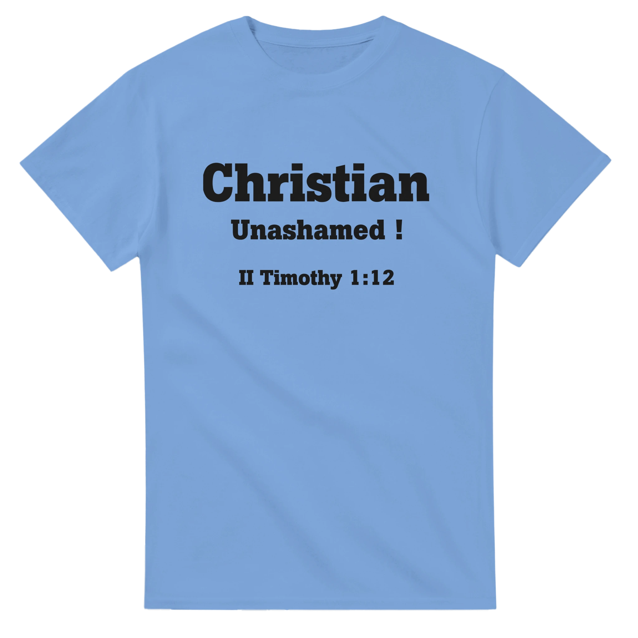 Christian Unashamed ! - BB's Tees and More