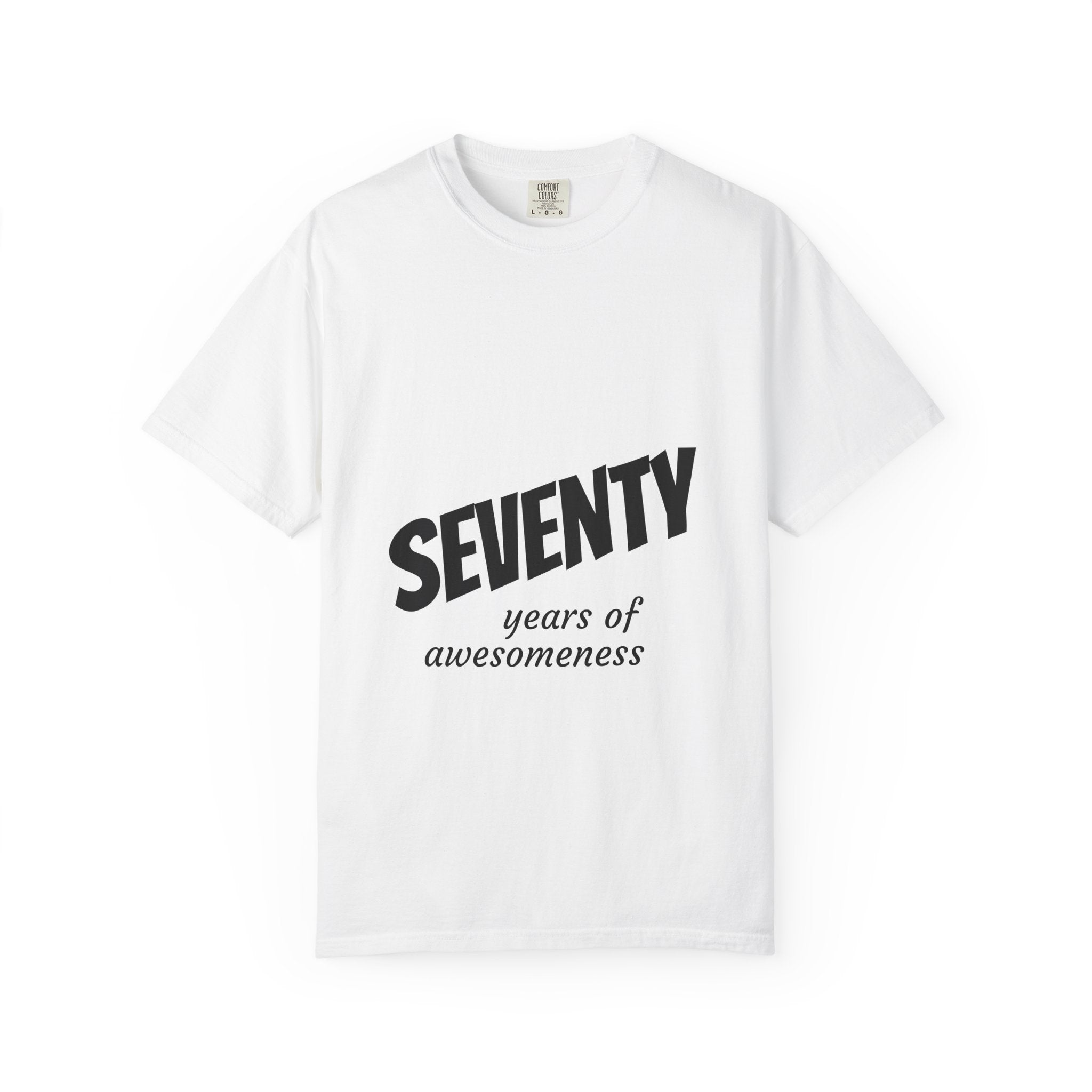 Seventy Years of Awesomeness Tee — 70th Birthday Graphic T-Shirt