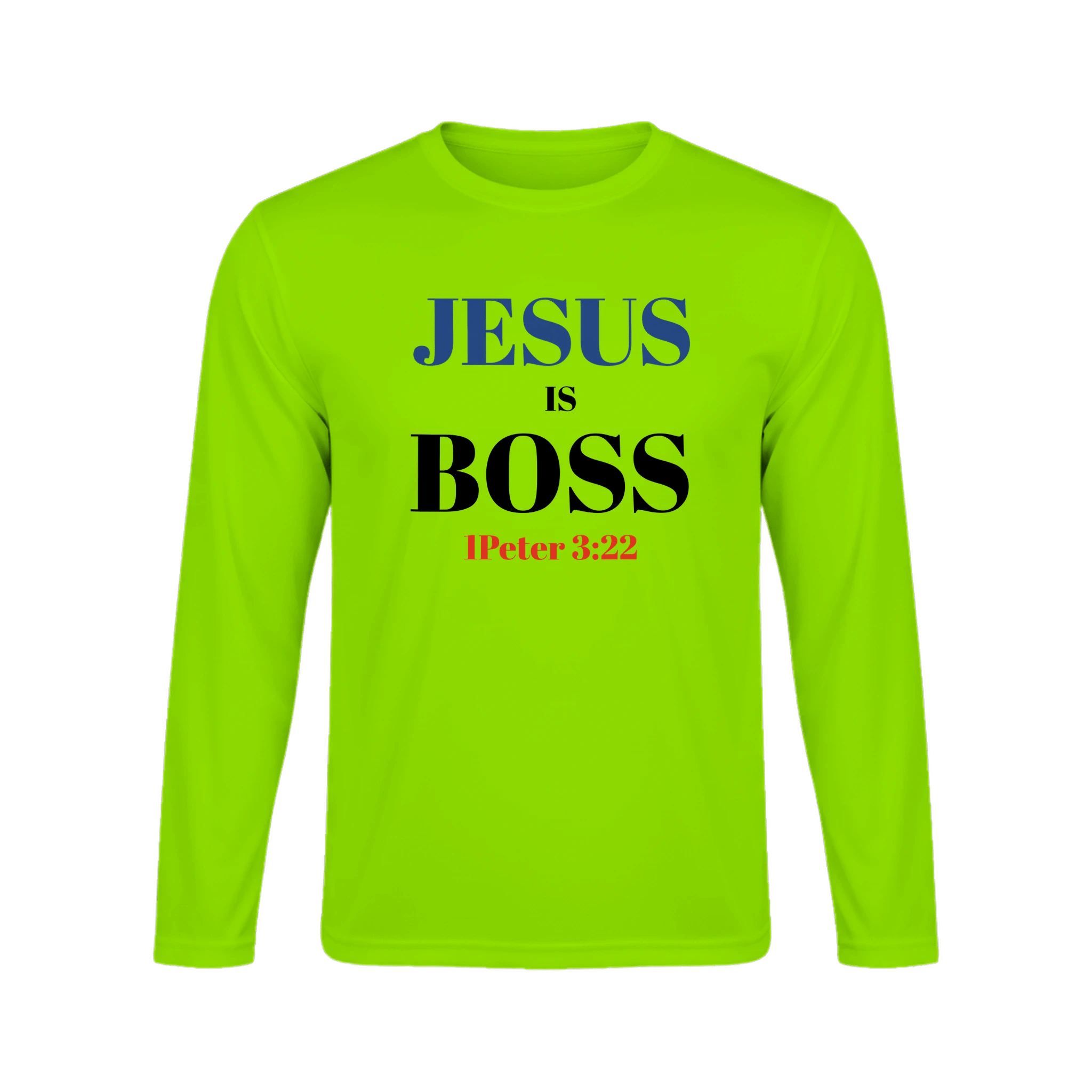 Jesus is Boss Long Sleeve T-Shirt - BB's Tees and More