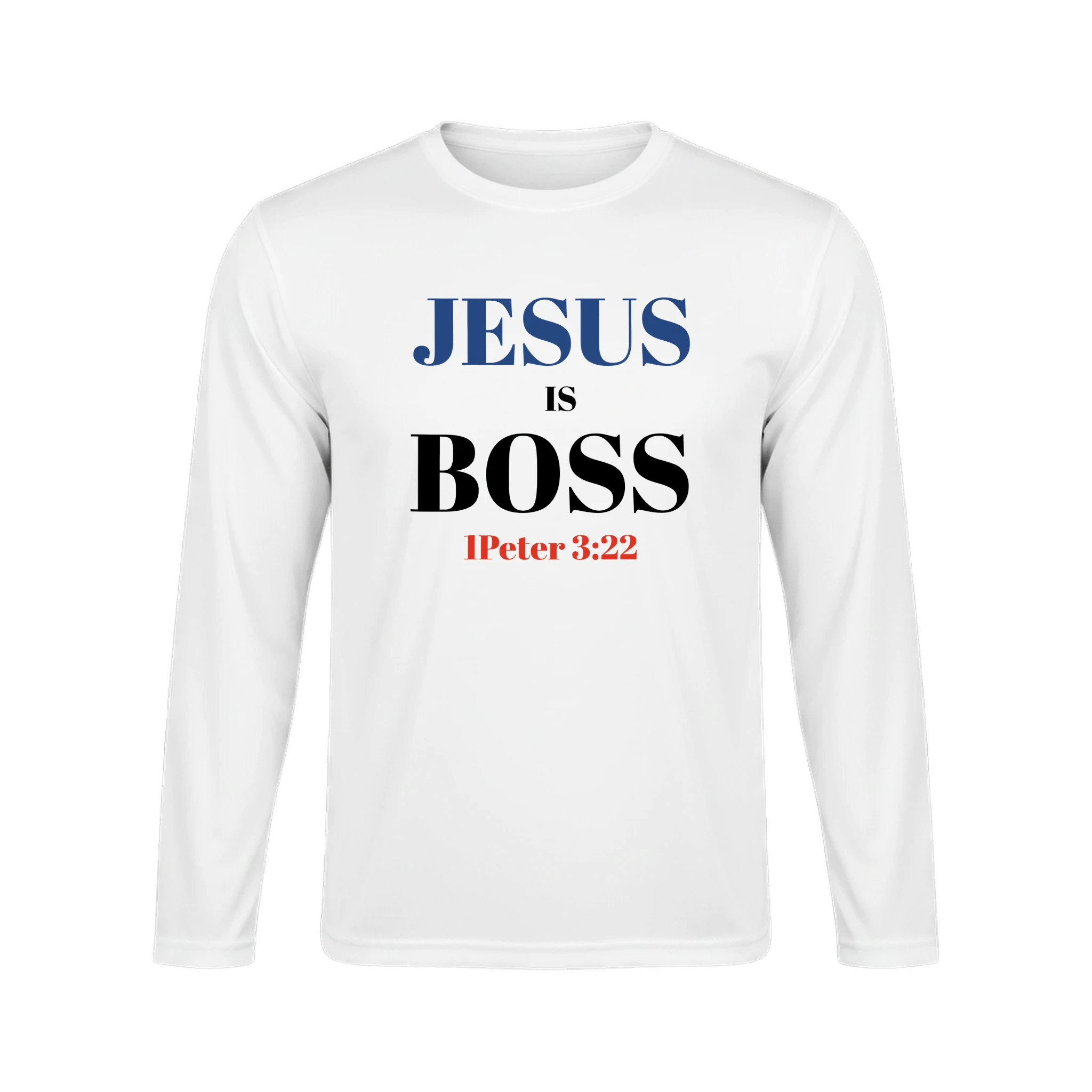 Jesus is Boss Long Sleeve T-Shirt - BB's Tees and More