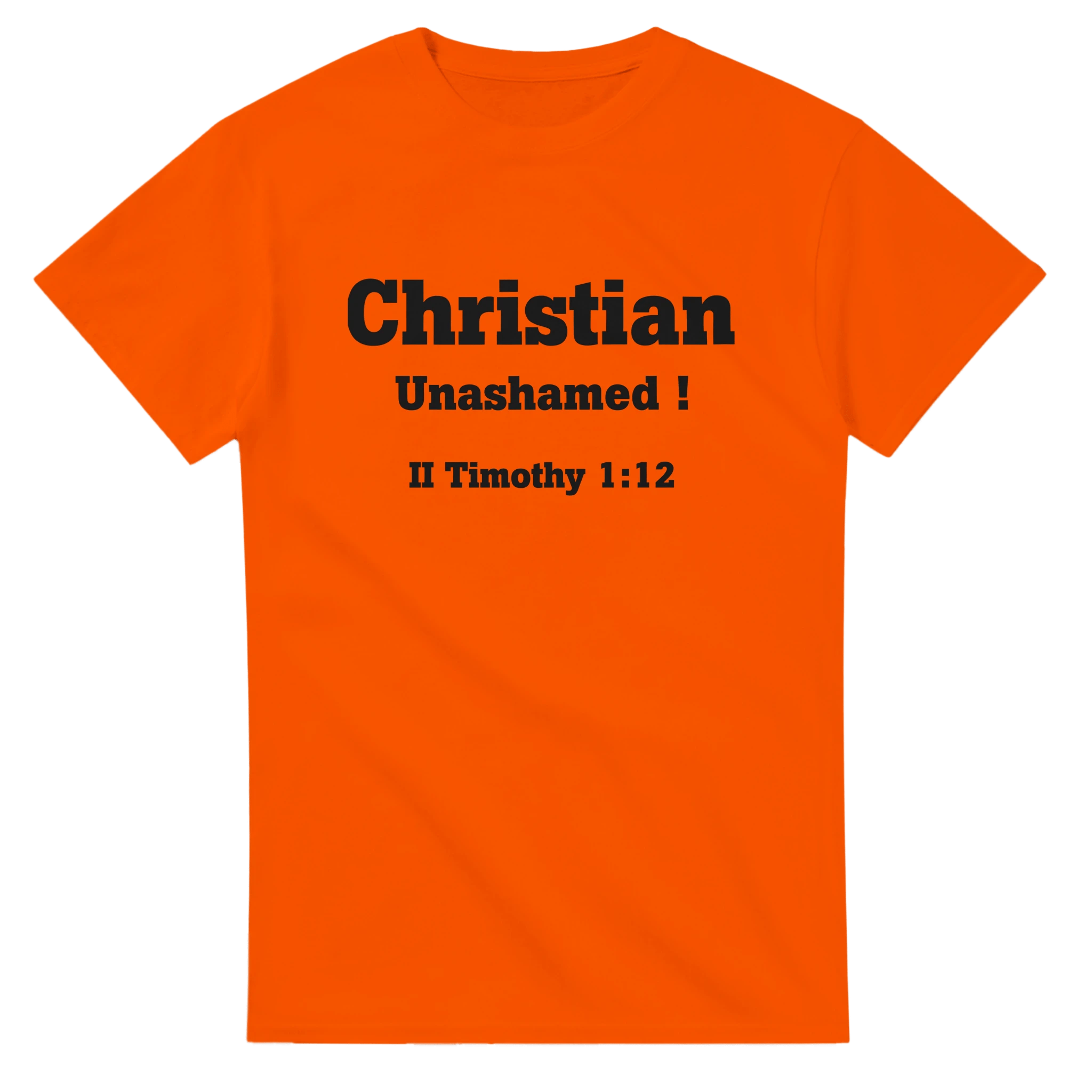 Christian Unashamed ! - BB's Tees and More