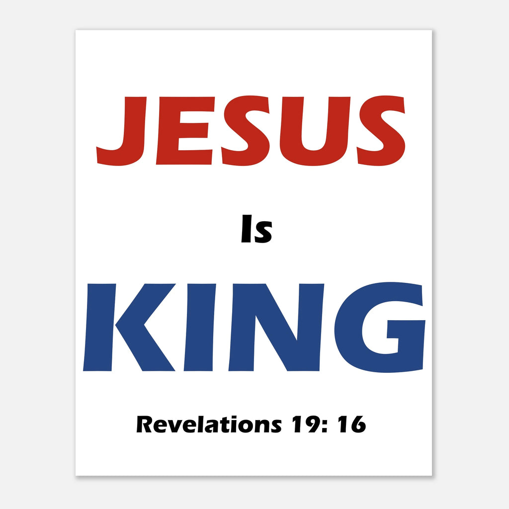 Jesus is King Fine Art Poster 20x25 cm / 8x10″ - BB's Tees and More