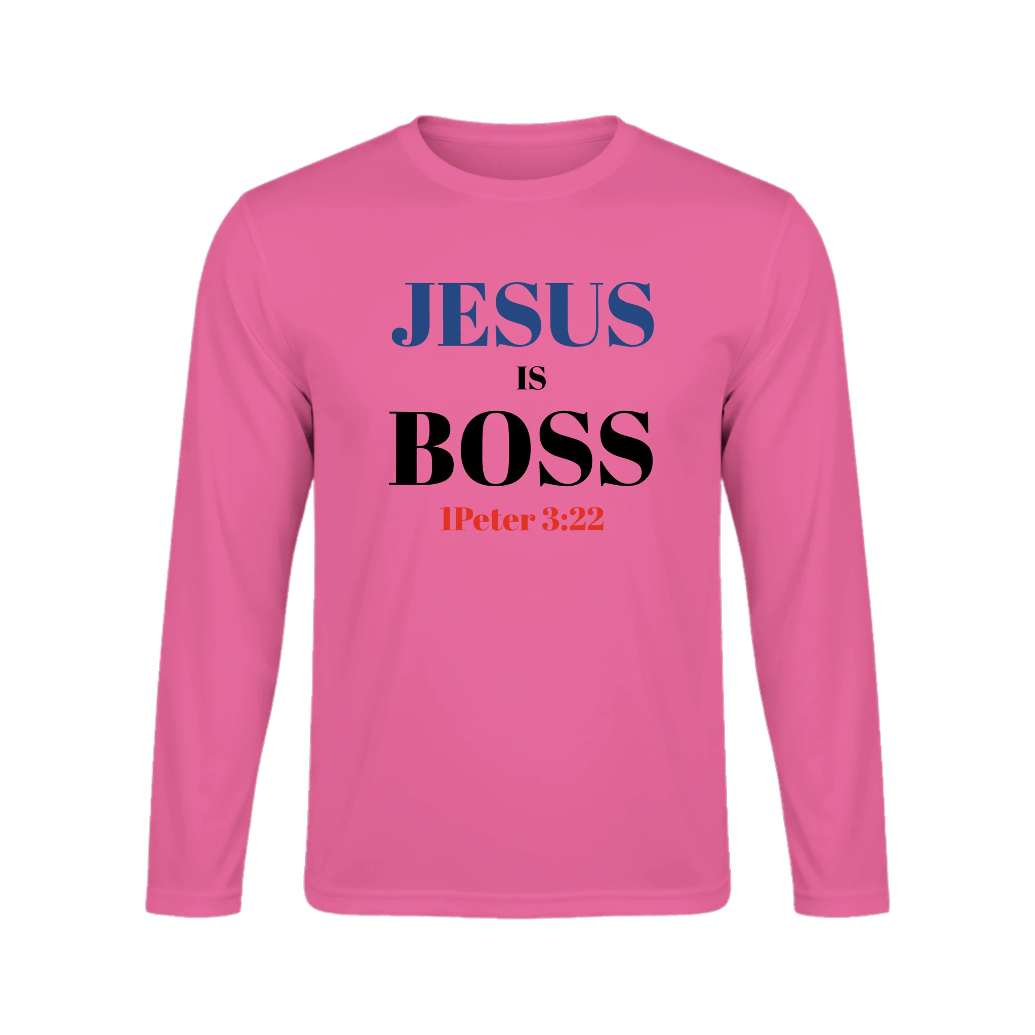 Jesus is Boss Long Sleeve T-Shirt - BB's Tees and More