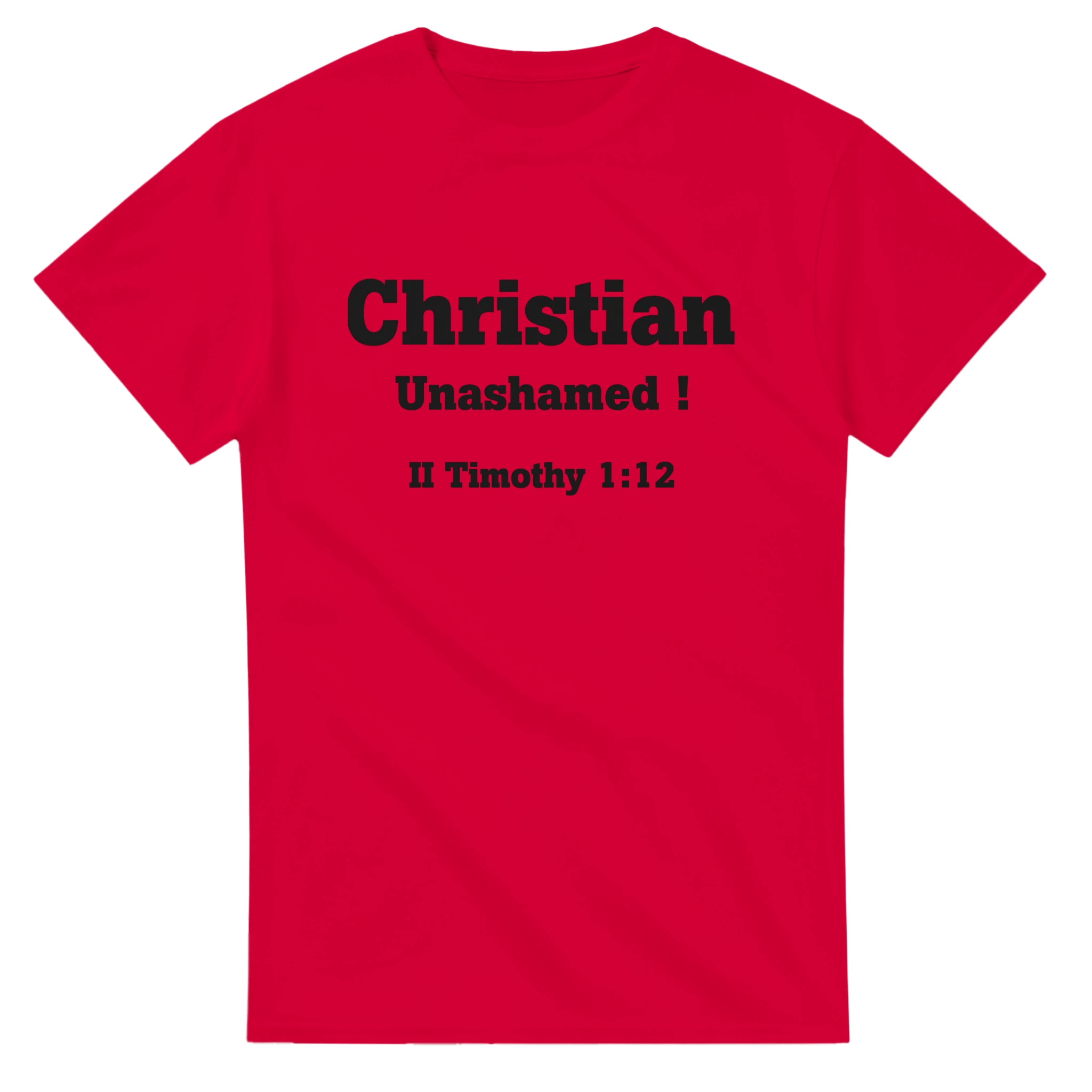 Christian Unashamed ! - BB's Tees and More