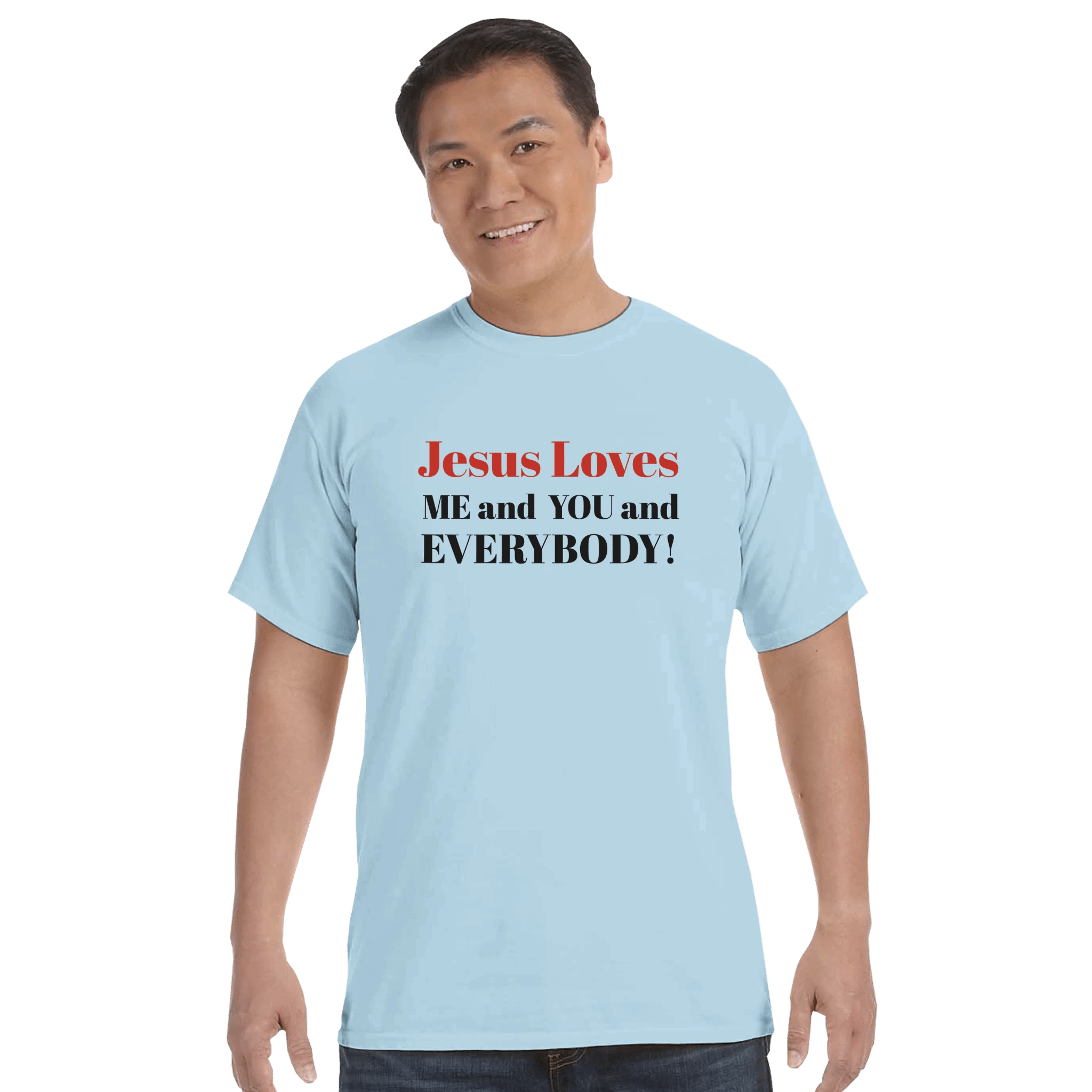 Jesus Loves Everybody Tee - BB's Tees and More